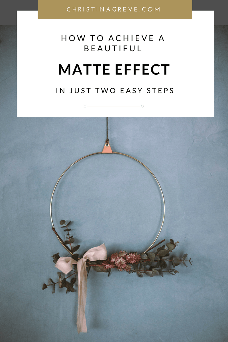 How To Achieve A Beautiful Matte Effect In Just Two Easy Steps