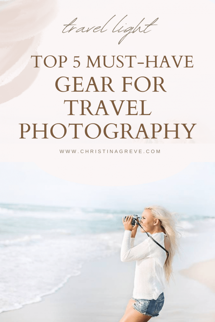 Top-5-Must-Have-Gear-For-Travel-Photography